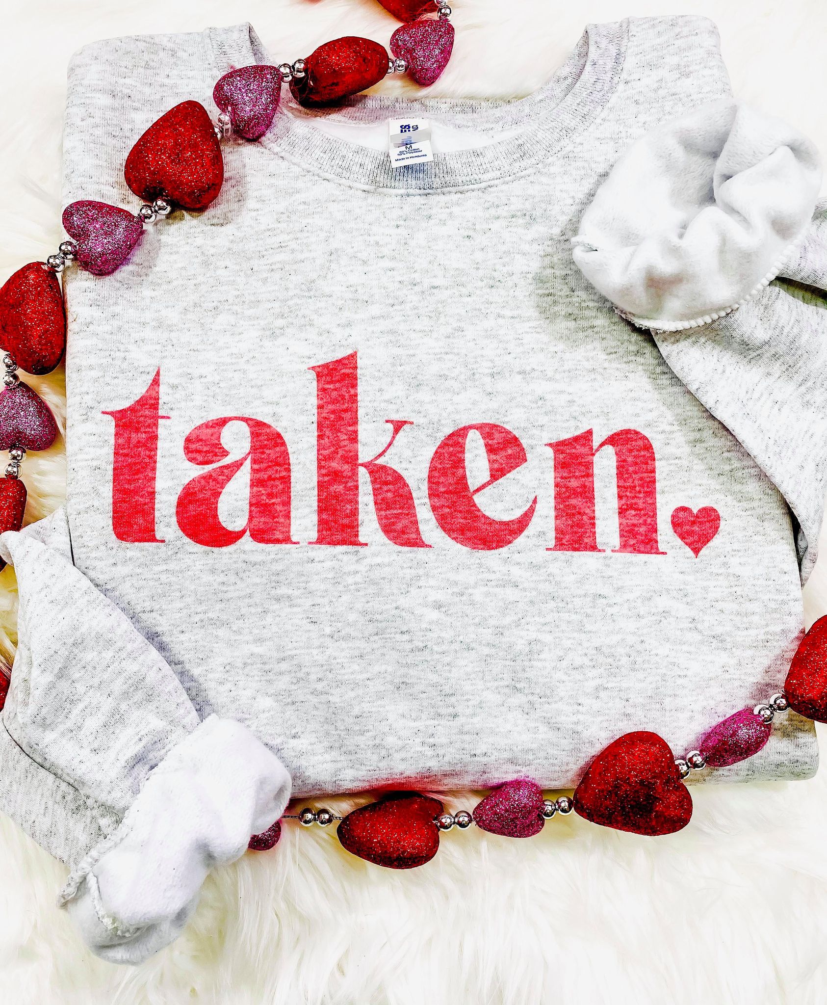 Taken Valentine's Day Sweatshirt